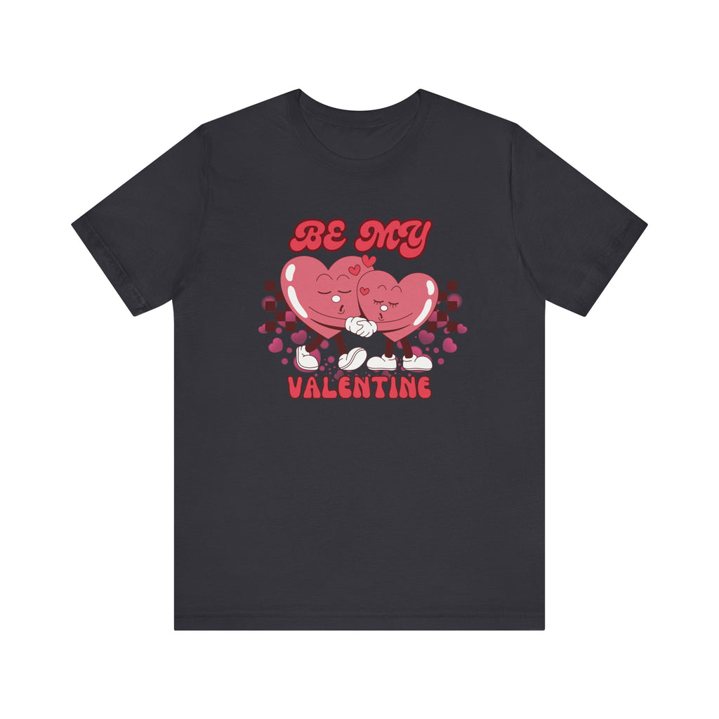Valentine Unisex Tee - Be My Valentine Design
